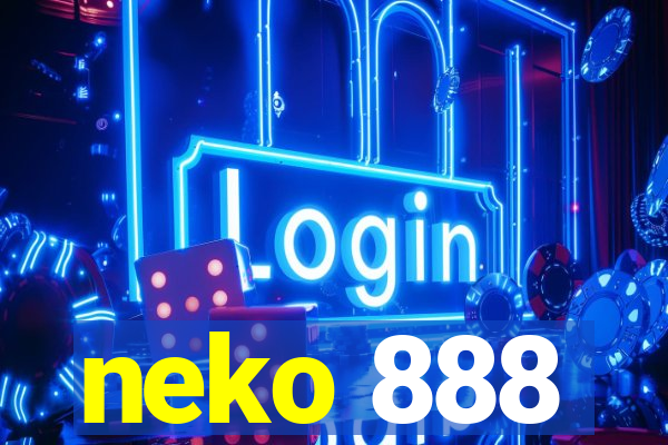 neko 888